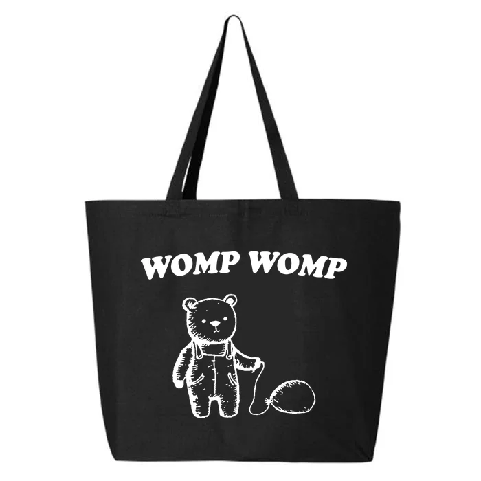 Womp Womp Funny Quote Cartoon Bear 25L Jumbo Tote