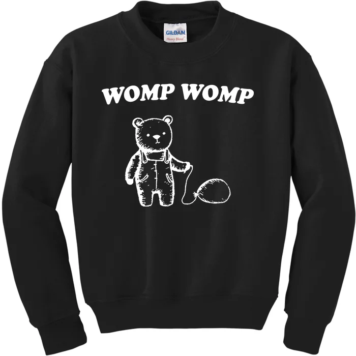 Womp Womp Funny Quote Cartoon Bear Kids Sweatshirt