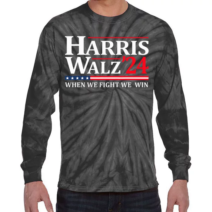 When We Fight We Win Harris Walz 2024 Vote Kamala Harris Tie-Dye Long Sleeve Shirt