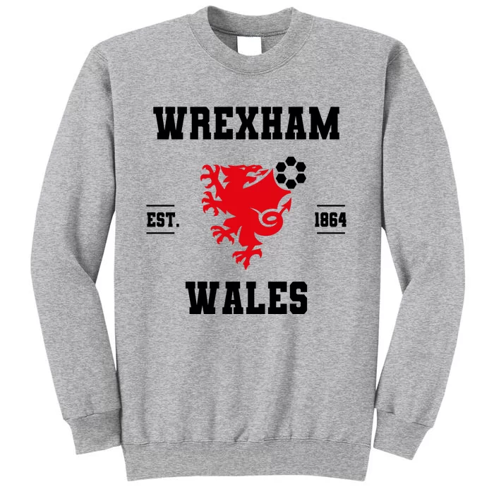 Wrexham Wales Football Gift Tall Sweatshirt