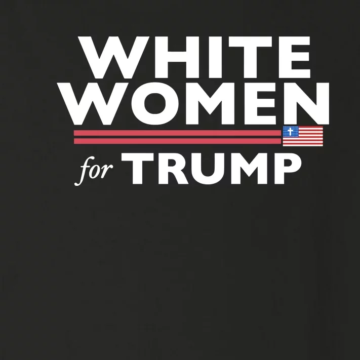 White Women For Trump Toddler Long Sleeve Shirt