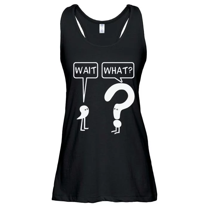 Wait What Funny Grammar Questioning Punctuation Ladies Essential Flowy Tank