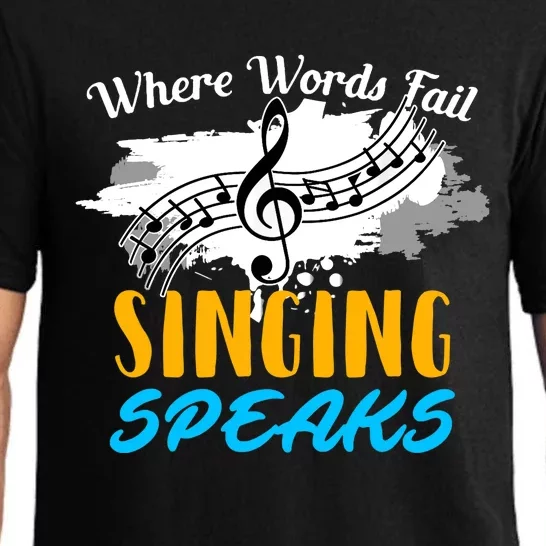 Where Words Fail Singing Speaks Singer Music Note Pajama Set