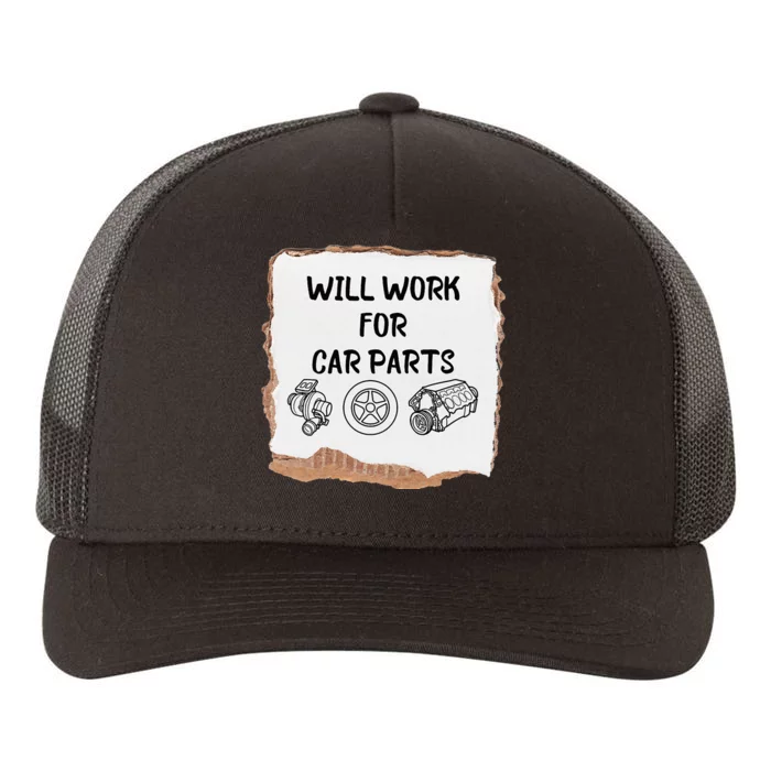 Will work for car parts car enthusiast muscle car Yupoong Adult 5-Panel Trucker Hat