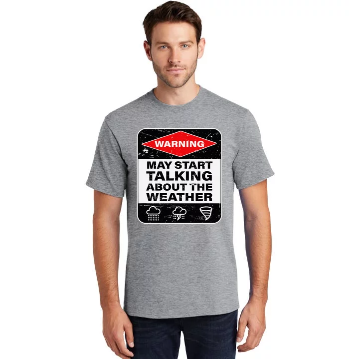 Weather Warning Funny Raining Storms Meteorology Tall T-Shirt