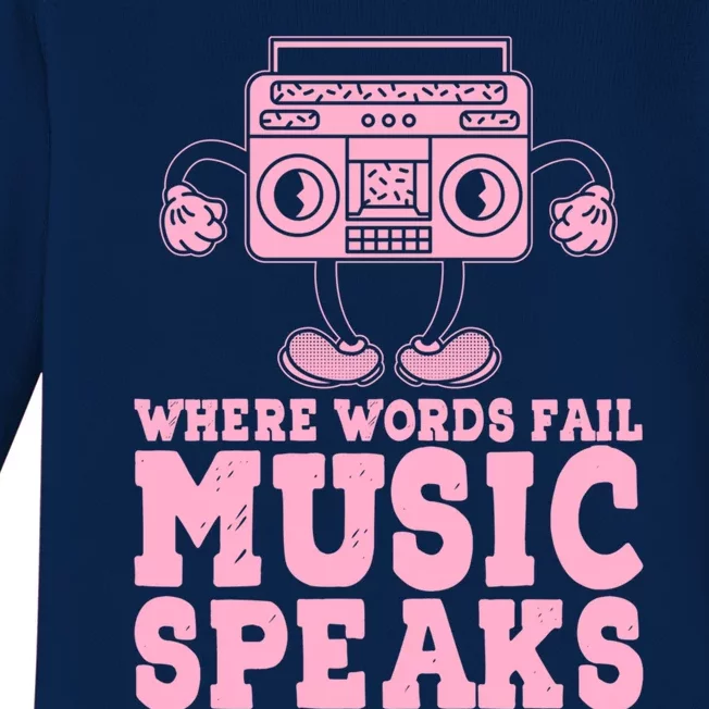 Where Words Fail Music Speaks Cute Gift Musical Music Notes Musician Gift Baby Long Sleeve Bodysuit