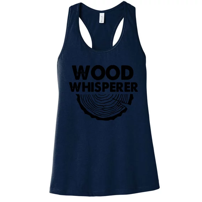 Wood Whisperer Funny Woodworkers Carpentry Lumberjack Women's Racerback Tank