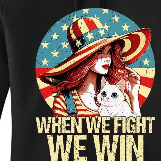 When We Fight We Win Kamala Harris 2024 For Usa President Women's Pullover Hoodie