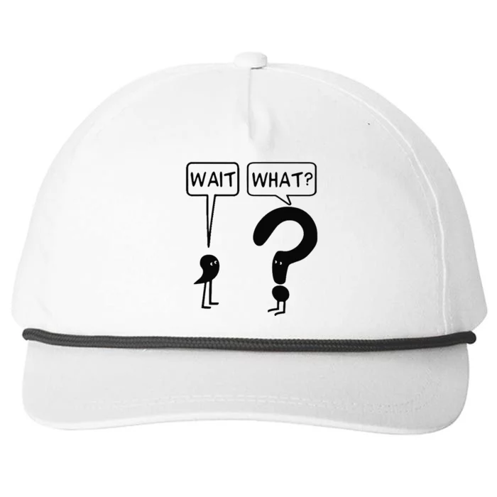 Wait What Funny Grammar Questioning Punctuation Snapback Five-Panel Rope Hat