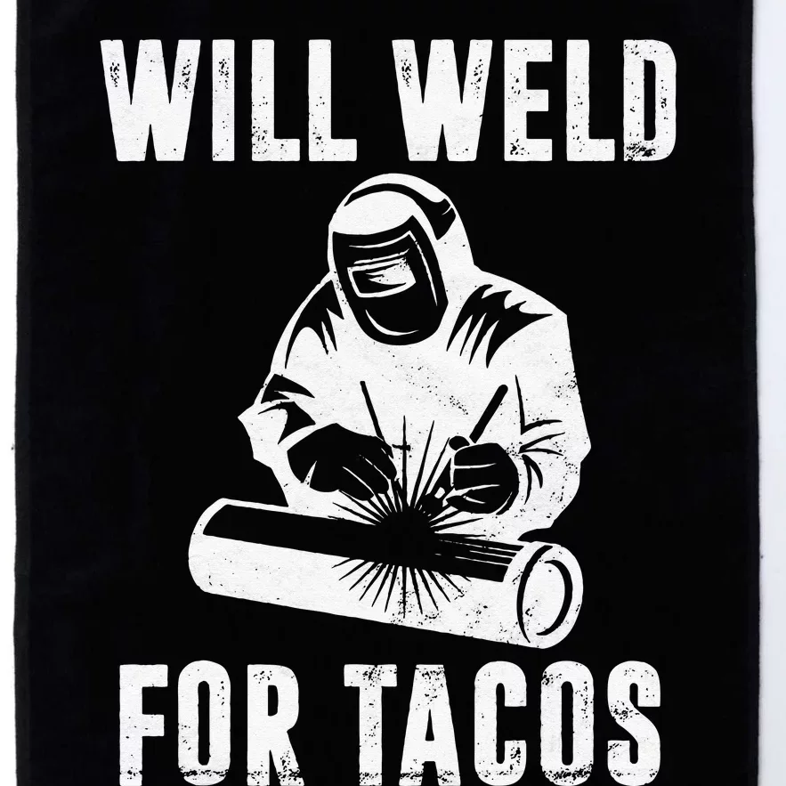 Will Weld for Tacos Welder Gift Funny Welding Costume Weld Platinum Collection Golf Towel