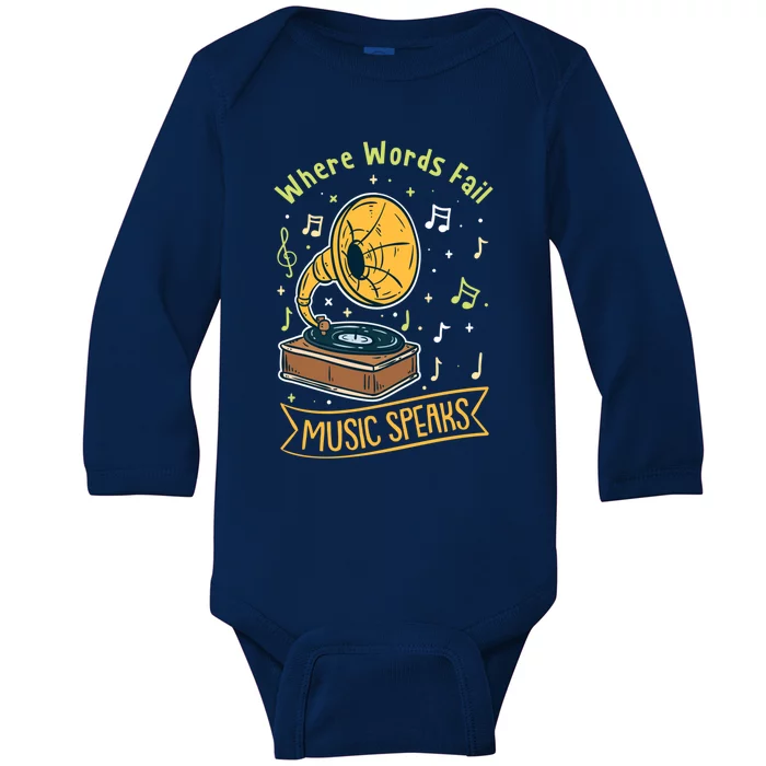 Where Words Fail Music Speaks L Music Teacher Student Meaningful Gift Baby Long Sleeve Bodysuit