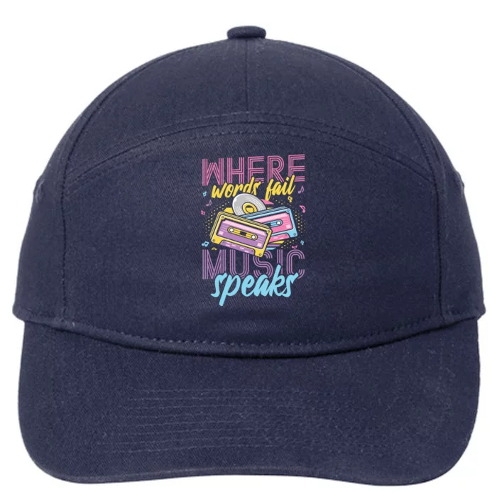 Where Words Fail Music Speaks Music Lover Gift 7-Panel Snapback Hat