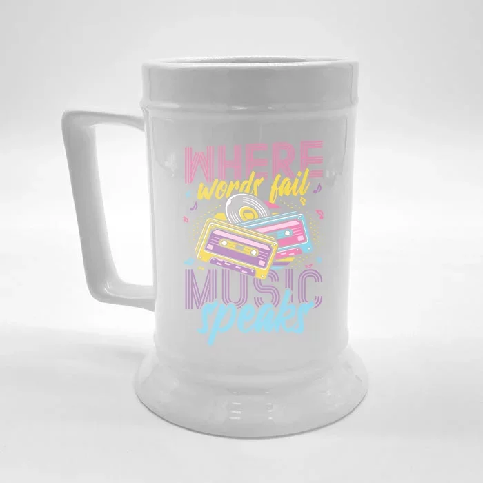 Where Words Fail Music Speaks Music Lover Gift Front & Back Beer Stein