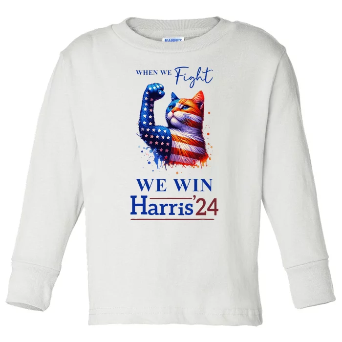 When We Fight We Win Kamala Harris Us President 2024 Toddler Long Sleeve Shirt