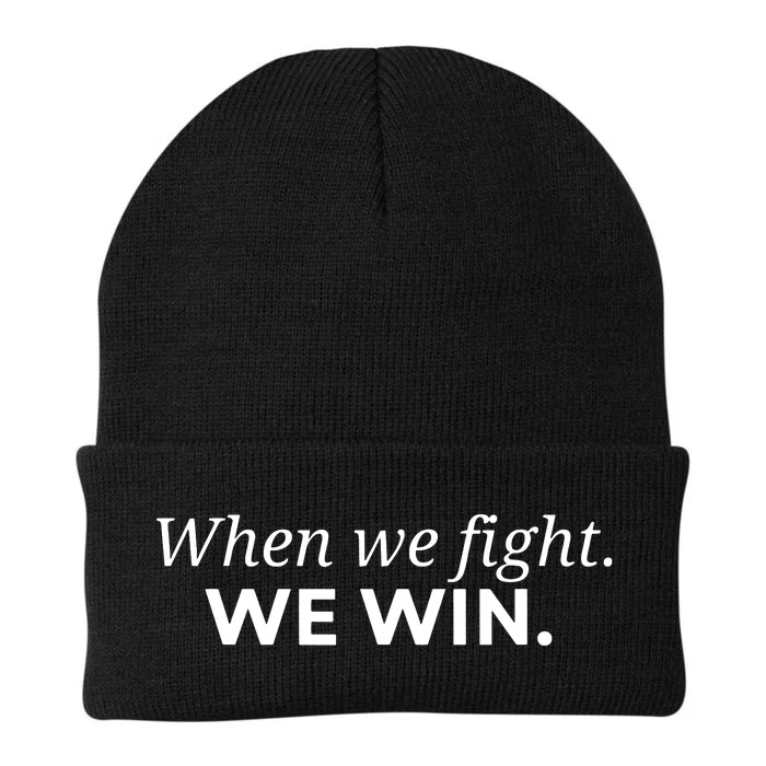 When We Fight We Win Knit Cap Winter Beanie