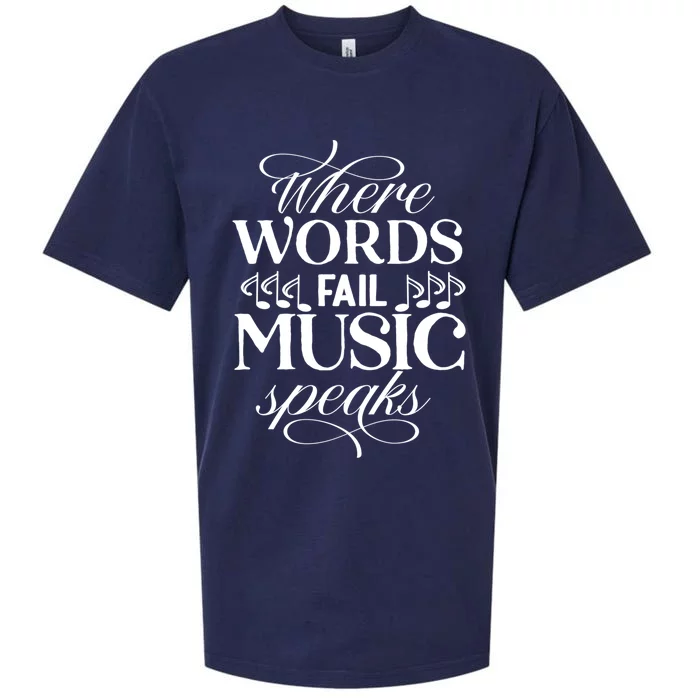 Where Words Fail Music Speaks Gift Musical Music Notes Musician Gift Sueded Cloud Jersey T-Shirt