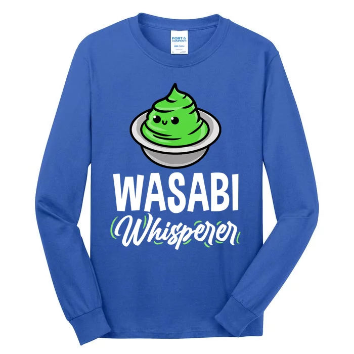 Wasabi Whisperer For Sushi Lover Meaningful Gift Tall Long Sleeve T-Shirt