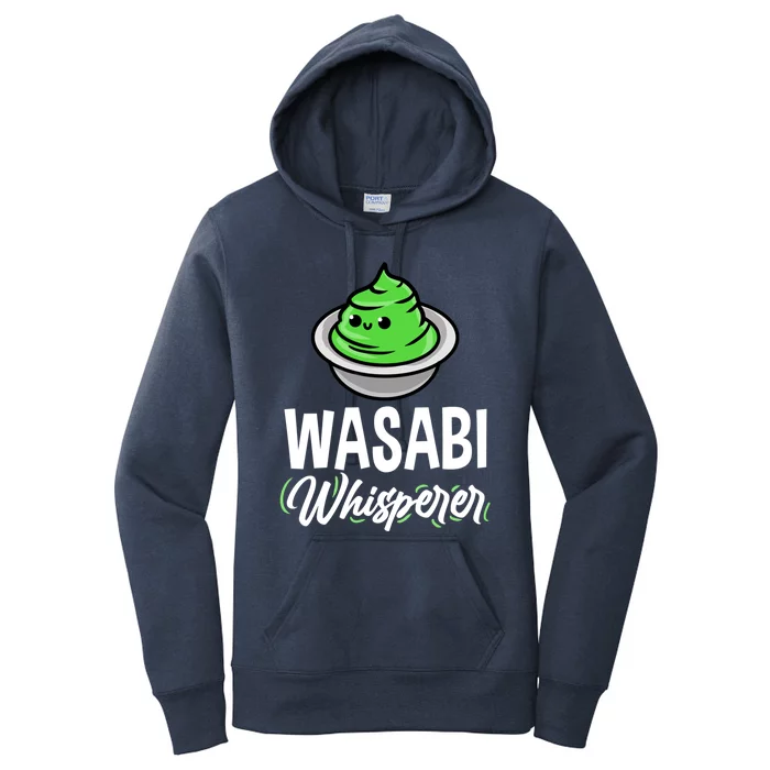 Wasabi Whisperer For Sushi Lover Meaningful Gift Women's Pullover Hoodie