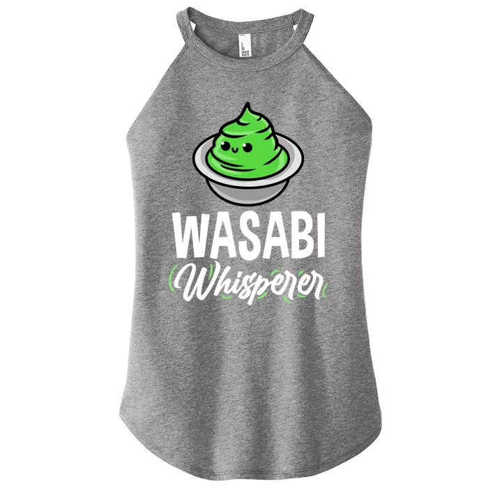 Wasabi Whisperer For Sushi Lover Meaningful Gift Women’s Perfect Tri Rocker Tank