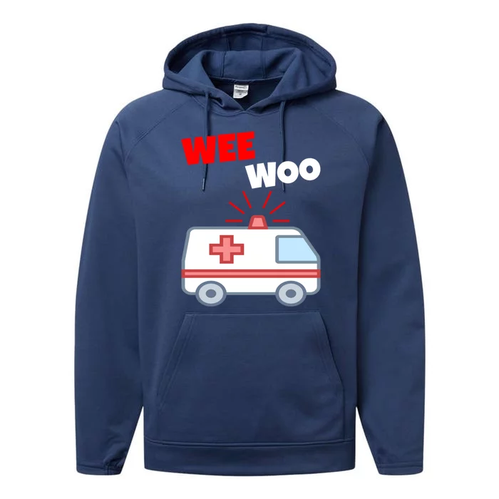 Wee Woo Funny Ambulance Emr Ems Paramedic First Responder Gift Performance Fleece Hoodie