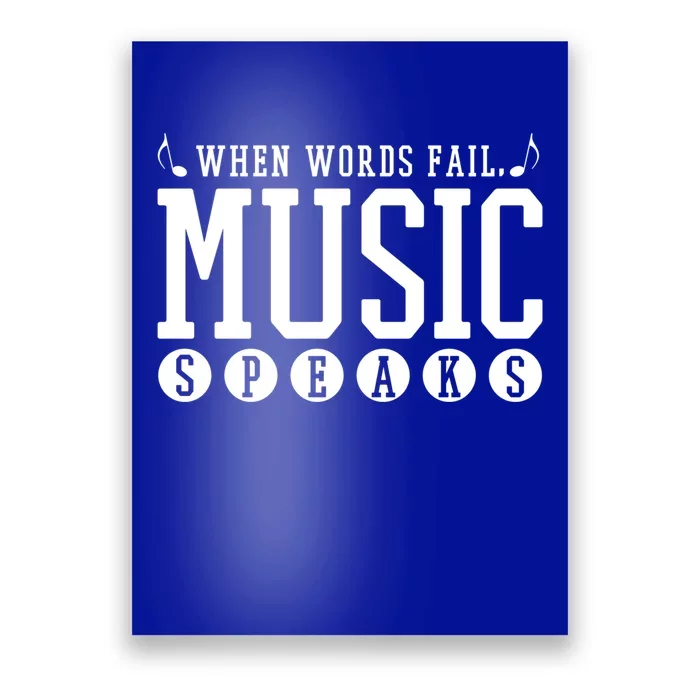 Where Words Fail Music Speaks Great Gift Musician Teacher Quote Gift Cute Gift Poster