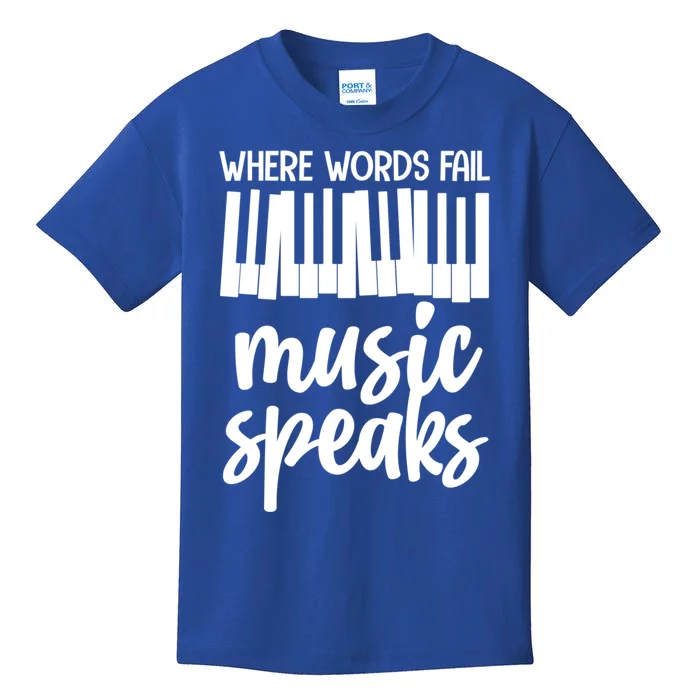 Where Words Fail Music Speaks Piano Pianist Keyboard Music Cute Gift Kids T-Shirt