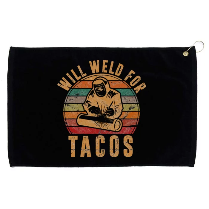 Will Weld for Tacos Welder Gift Funny Welding Costume Weld Grommeted Golf Towel