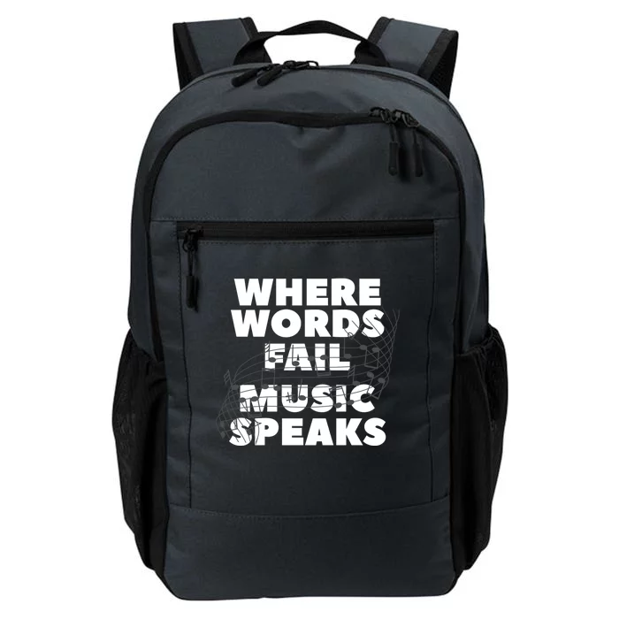 Where Words Fail Music Speaks Teach Teacher Teaching Great Gift Daily Commute Backpack