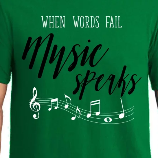 When Words Fail Music Speaks Cute Gift Pajama Set