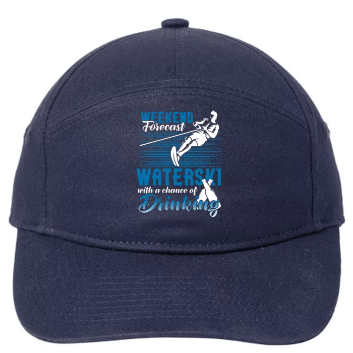 Waterski Weekend Forecast Ing Gift Funny Water Skiing Gift 7-Panel Snapback Hat