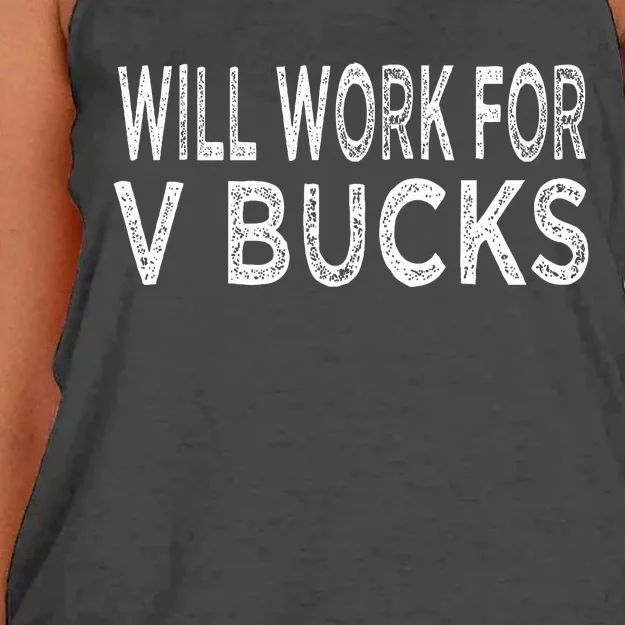 Will Work For V Bucks Design Funny Gamer Women's Knotted Racerback Tank