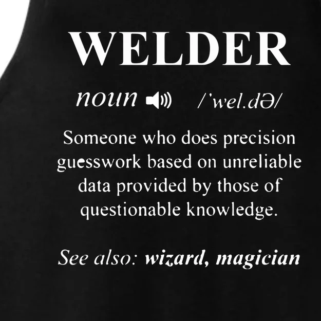 Welding Welder Funny Noun Definition Weld Ladies Tri-Blend Wicking Tank