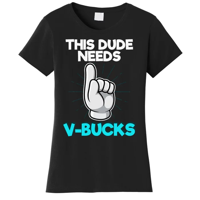 Will Work For Bucks Funny V Gifts For Bucks Rpg Gamer Women's T-Shirt