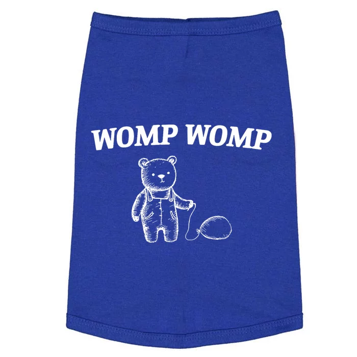 Womp Womp Funny Trending Quote Cartoon Bear Doggie Tank