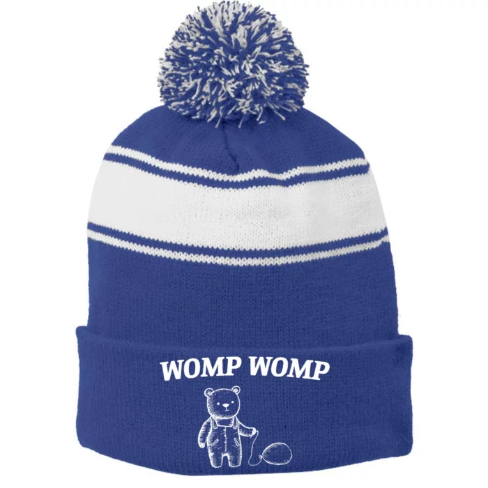 Womp Womp Funny Trending Quote Cartoon Bear Stripe Pom Pom Beanie