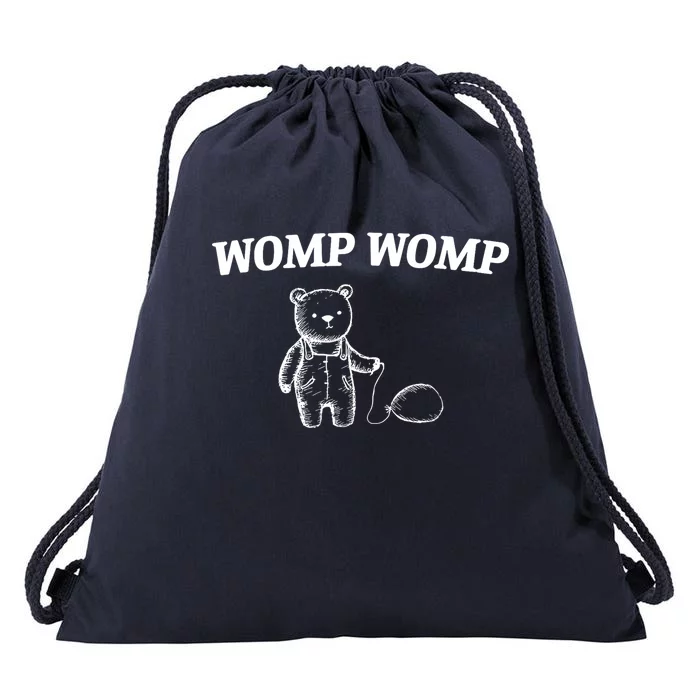 Womp Womp Funny Trending Quote Cartoon Bear Drawstring Bag