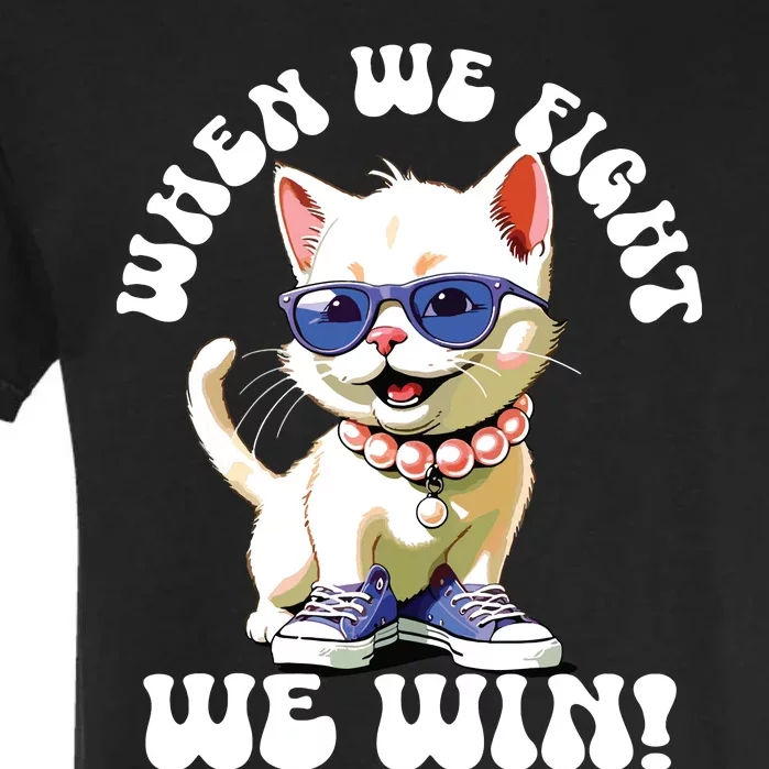 When We Fight We Win Kamala Harris Cat Lady Boho Women Garment-Dyed Heavyweight T-Shirt