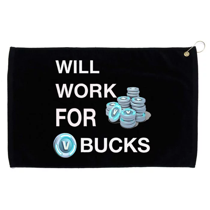 will work for v bucks gamer funny gamer Grommeted Golf Towel