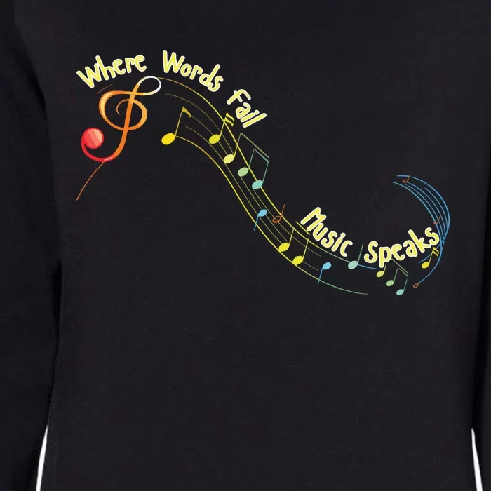 Where Words Fail Music Speaks Musician Band Retro Graphic Womens California Wash Sweatshirt