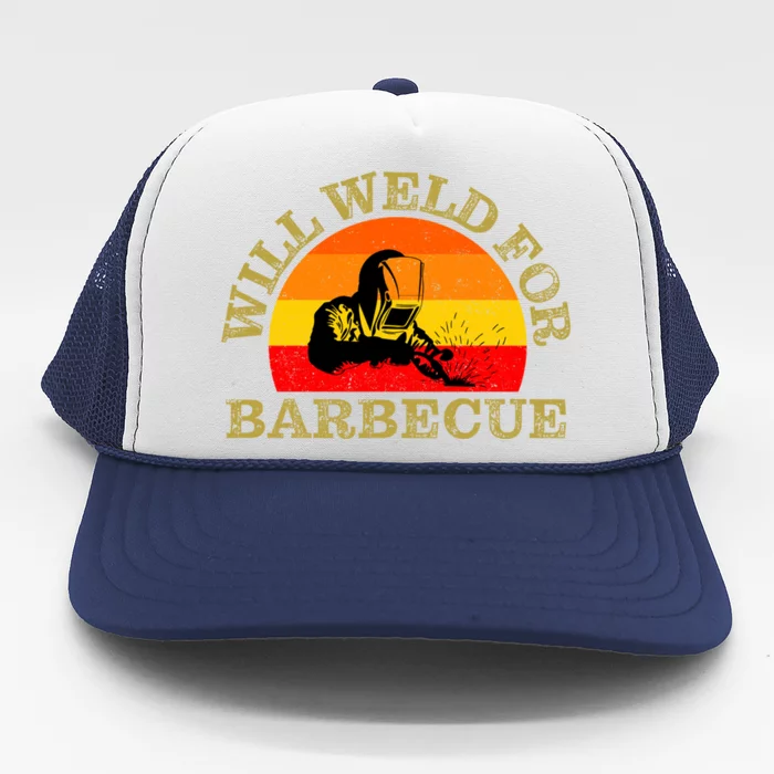 Will Weld For Barbecue Funny Welding Welder Gift Trucker Hat