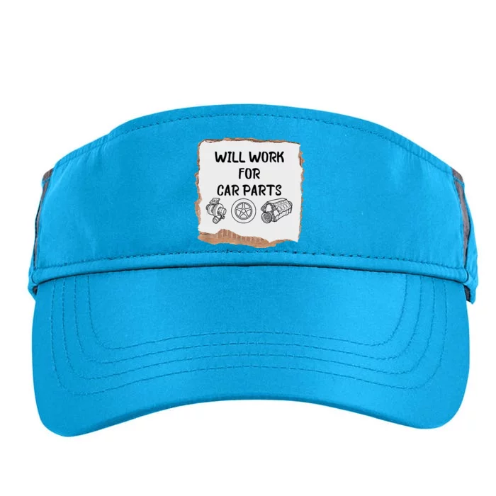 Will Work For Car Parts Car Enthusiast Muscle Car Adult Drive Performance Visor