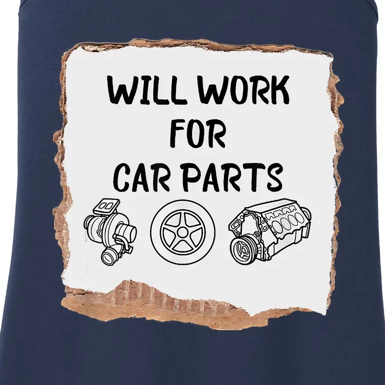 Will Work For Car Parts Car Enthusiast Muscle Car Ladies Essential Tank