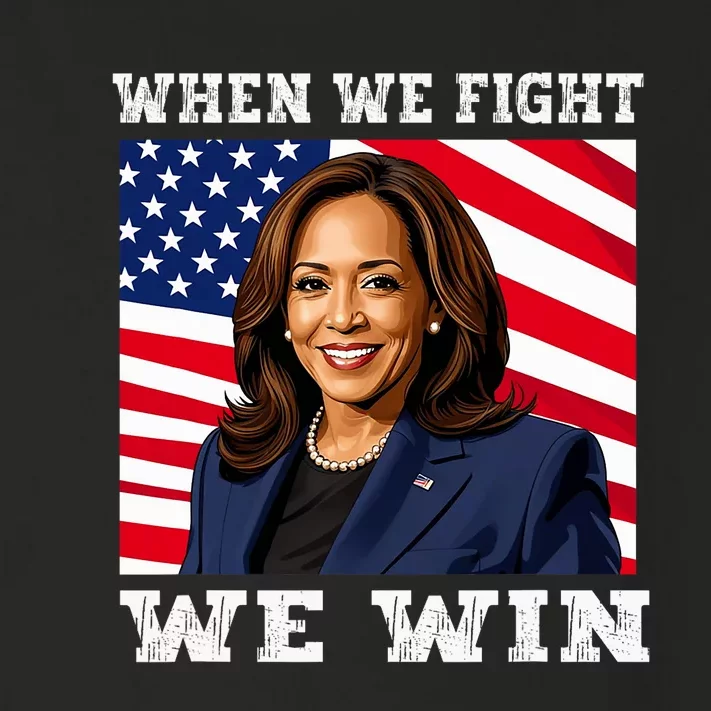 When We Fight We Win American Flag Usa Kamala Harris Toddler Long Sleeve Shirt