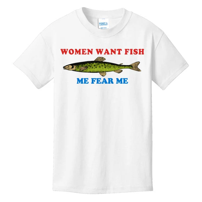 Women Want Fish Me Fear Me Funny Fish Fishing Gift Trending Idea Kids T-Shirt