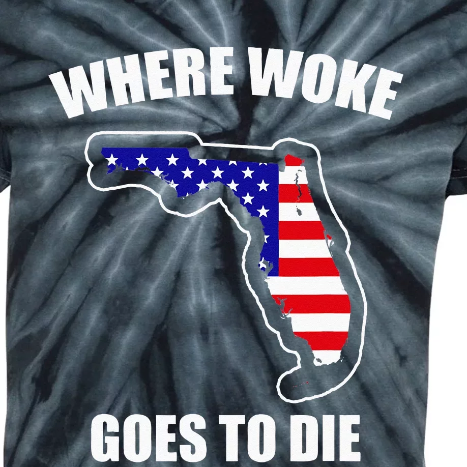 Where Woke Goes To Die Kids Tie-Dye T-Shirt