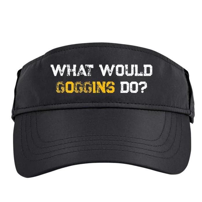 WHAT WOULD GOGGINS DO Adult Drive Performance Visor