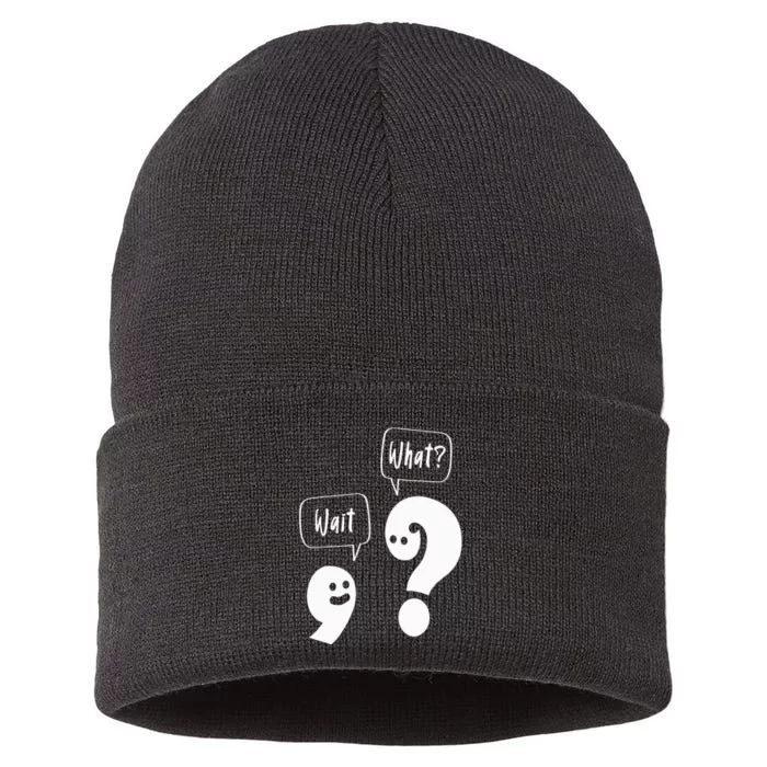 Wait. What Grammar Pun Punctuation Joke English Teacher Sustainable Knit Beanie