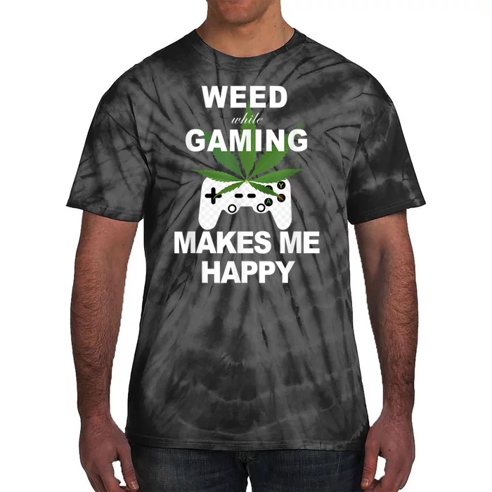 Weed While Gaming Cool Weed Lover Gamer Tie-Dye T-Shirt