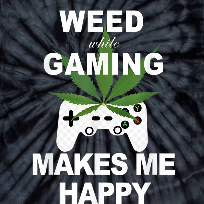 Weed While Gaming Cool Weed Lover Gamer Tie-Dye T-Shirt