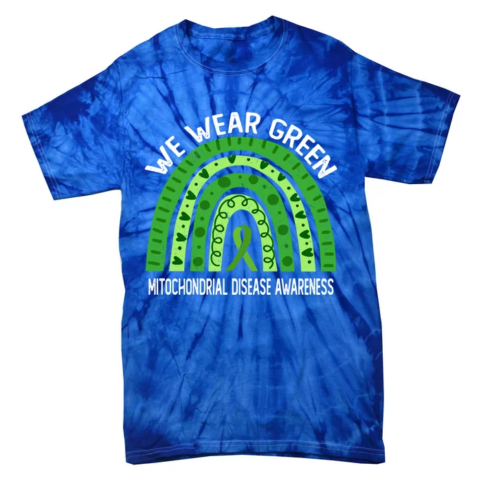 We Wear Green For Mitochondrial Disease Awareness Cool Gift Tie-Dye T-Shirt